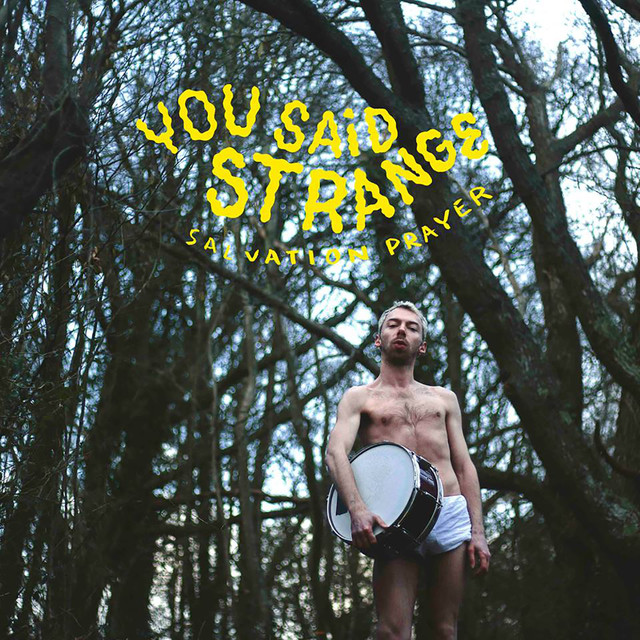 You Said Strange Photo