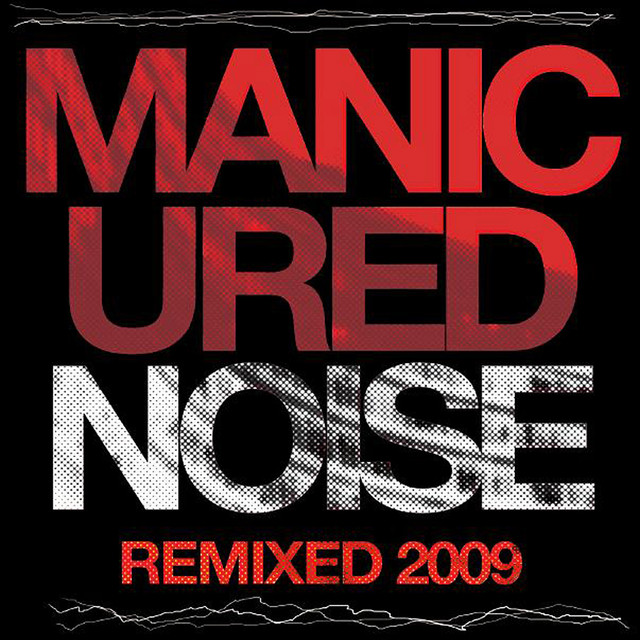 Manicured Noise Photo