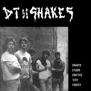 DT & the Shakes