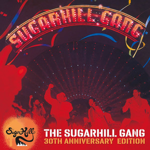 The Sugarhill Gang - 30th Anniversary Edition (Expanded Version) album