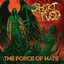 The Force of Hate Albumcover