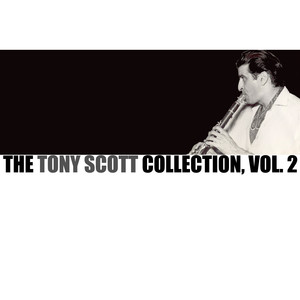 The Tony Scott Collection, Vol. 2 album