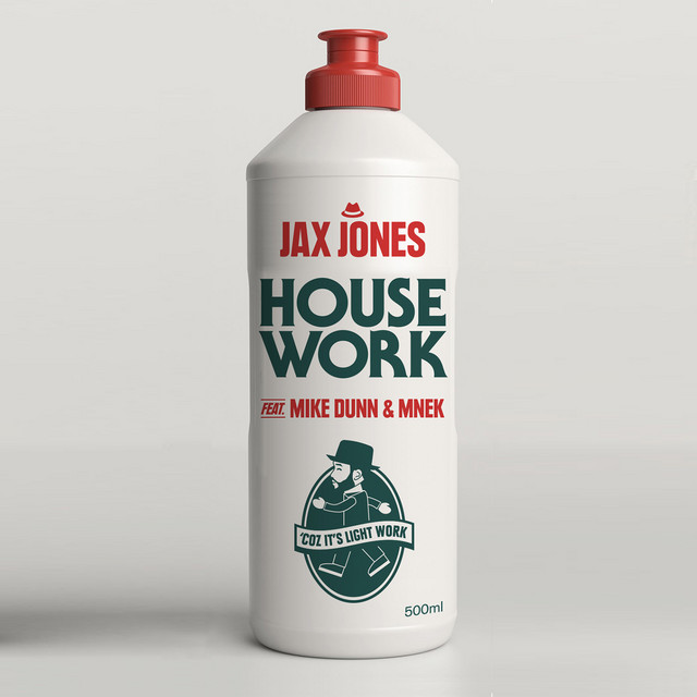House work -  Jax Jones ft. MNEK & Mike Dunn