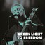 Green Light to Freedom Albumcover