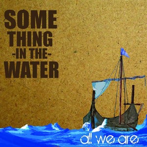 Something in the Water Albumcover