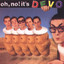 Oh No! It's Devo cover