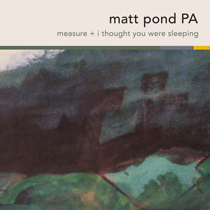 Measure + I Thought You Were Sleeping album