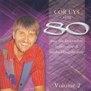 Sing 80 Van Die Bekendste Lofprysing- & Aanbiddingsliedere Vol. 2 Albumcover