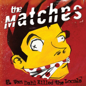 E. Von Dahl Killed the Locals album