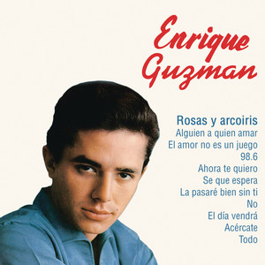 Enrique Guzmán (Rosas y Arco Iris) album