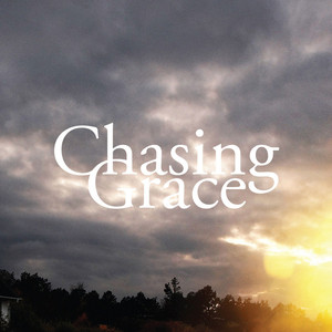 Chasing Grace