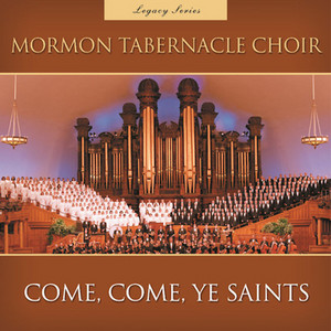 Come, Come, Ye Saints cover