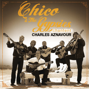 Chico Et Les Gypsies chantent Aznavour album
