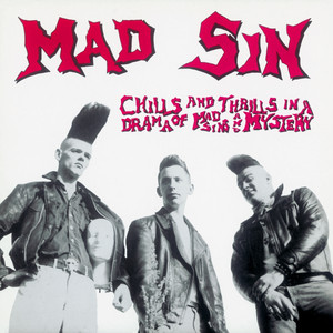 Chills & Thrills in a Drama of Mad Sin and Mystery cover