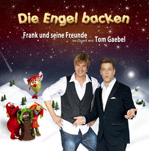 Frank Und Seine Freunde Feat. Tom Gaebel