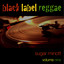 Black Label Reggae-Sugar Minott-Vol. 9 cover