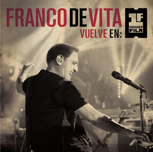Franco de Vita Vuelve en Primera Fila album