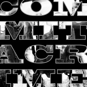 Commit A Crime