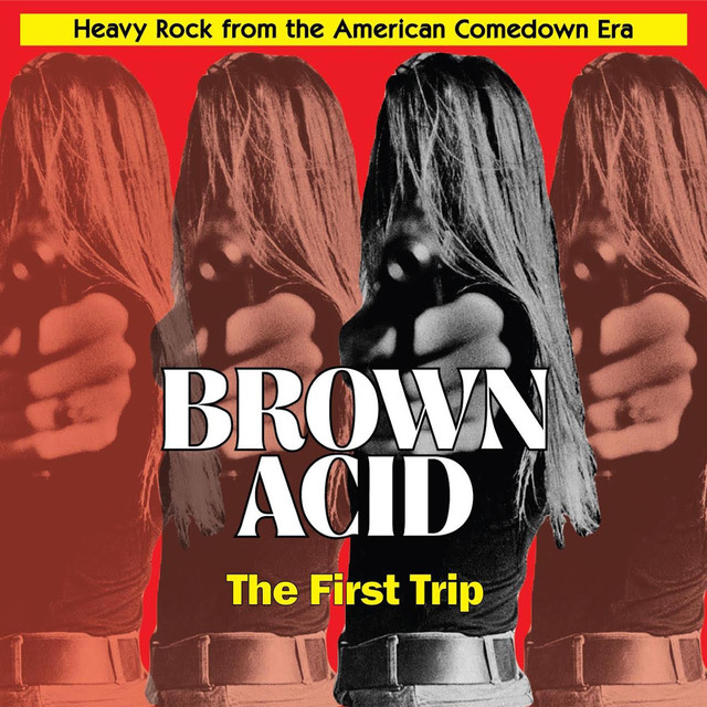 Brown Acid - The First Trip cover