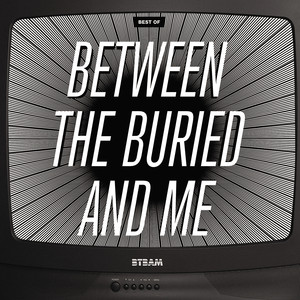 Best of Between the Buried and Me album