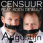 AUGUSTIJN Ft. KOEN DEWULF - Censuur
