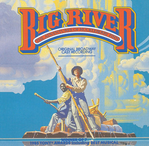 Big River: The Adventures Of Huckleberry Finn album