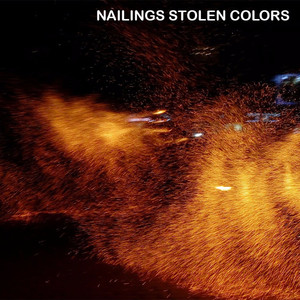 The Nailings Stolen Colors Photo