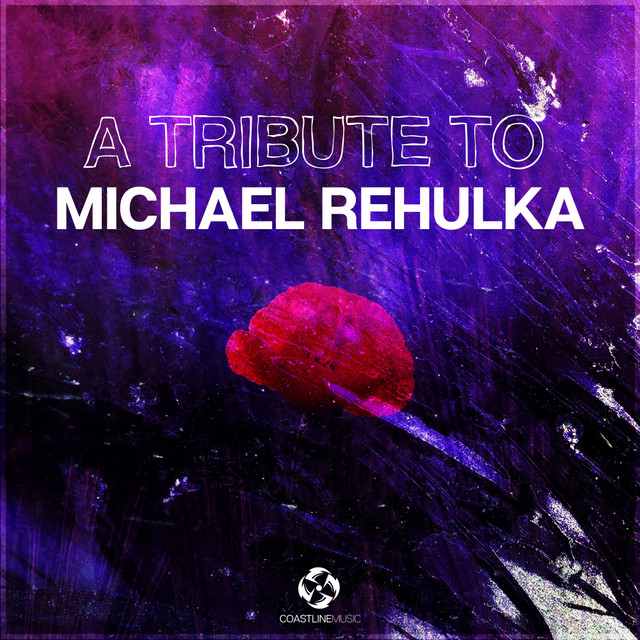 A Tribute To Michael Rehulka cover art
