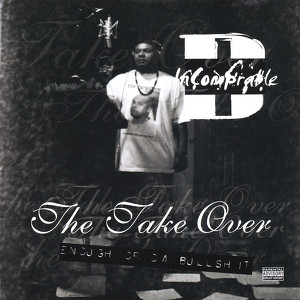 The Takeover: Enough Of Da Bullshit Albumcover