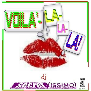 DJ Secret(issimo)!