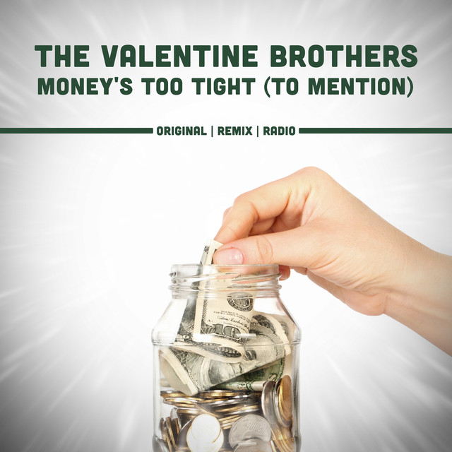 Money's Too Tight To Mention cover