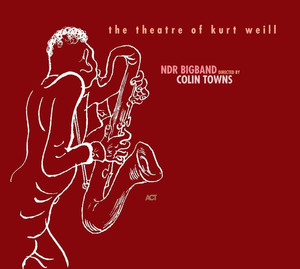 The Theatre Of Kurt Weill album