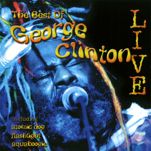 Best of George Clinton Live album