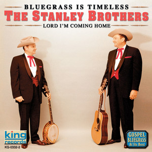 Bluegrass Is Timeless - Lord I'm Coming Home album