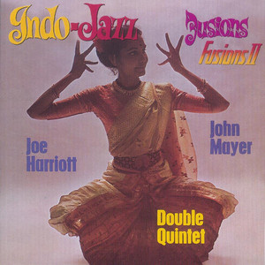 Indo-Jazz Fusions I & II cover