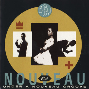 Under a Nouveau Groove album