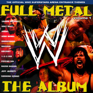 WWE: Full Metal - The Album, Volume 1 album