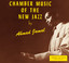Chamber Music Of The New Jazz cover