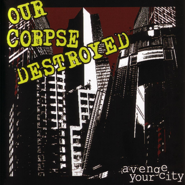 Our Corpse Destroyed Photo