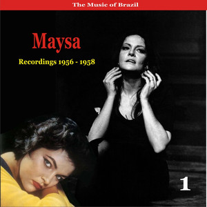 The Music of Brazil / Maysa , Vol. 1 / Recordings 1956 - 1958 Albumcover