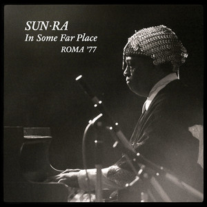 In Some Far Place: Roma 1977 album