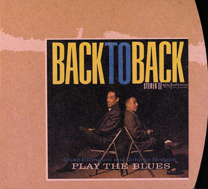 Duke Ellington And Johnny Hodges Play The Blues Back To Back album