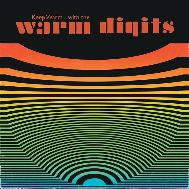 Keep Warm... With The Warm Digits cover