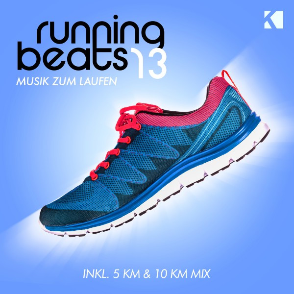 Running Beats, Vol. 13 - Musik zum Laufen (Inkl. 5 KM & 10 KM Mix)
