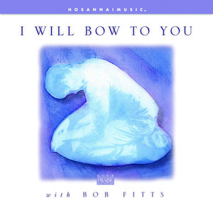 I Will Bow to You cover