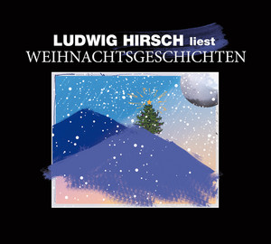 Ludwig Hirsch liest Weihnachtsgeschichten cover
