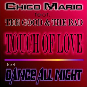 Chico Mario feat. The Good & The Bad