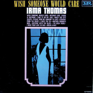 Wish Someone Would Care album