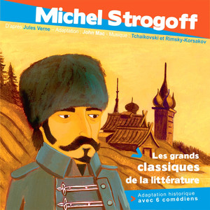 Michel Strogoff D'après Jules Verne