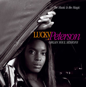 The Music Is The Magic (Organ Soul Sessions) album
